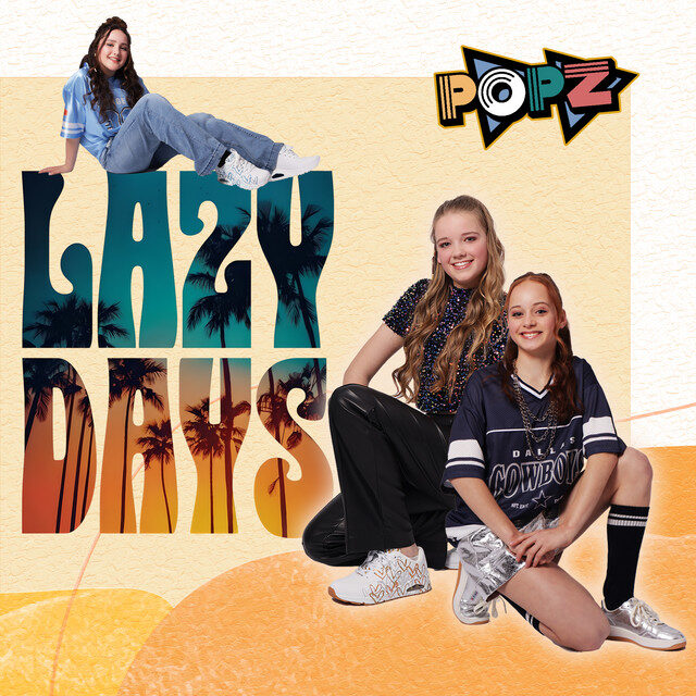 Lazy Days single POPZ! Lazy Days single POPZ!